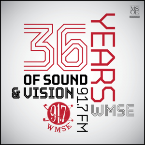 WMSE: 36 Years of Sound And Vision @ ALL Over Milwaukee! 