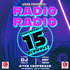 WMSE Presents: Radio Radio 15th Anniversary Blowout @ The Cooperage