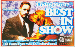 WMSE Friday Night Freakshow - Best in Show! @ The Times Cinema